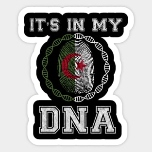 Algeria  It's In My DNA - Gift for  Algerian From Algeria Sticker